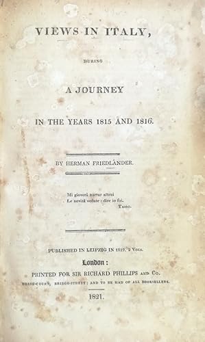 Image du vendeur pour VIEWS IN ITALY, DURING A JOURNEY IN THE YEARS 1815 AND 1816 mis en vente par libreria minerva