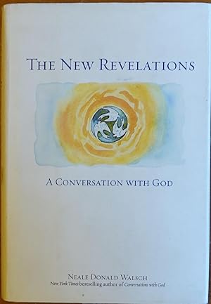 The New Revelations: A Conversation With God