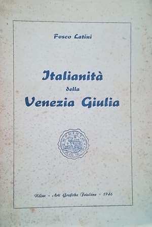 ITALIANITÀ DELLA VENEZIA GIULIA