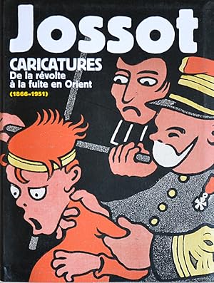 Seller image for Caricatures. De la rvolte  la fuite en Orient (1866-1951). Avant-propos de Bertrand Delano. Dessin et prface de CABU. Introduction de Henri Viltard. for sale by Librairie Le Trait d'Union sarl.