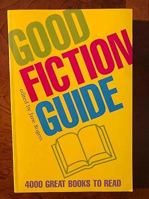 Bild des Verkufers fr Good Fiction Guide zum Verkauf von Jake's Place Books