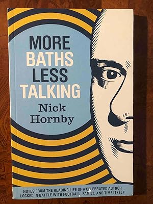 Seller image for More Baths, Less Talking: Notes from the Reading Life of a Celebrated Author Locked in Battle with Football, Family, and Time Itself for sale by Jake's Place Books