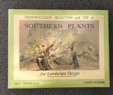 Bild des Verkufers fr Identification Selection and Use of Southern Plants for Landscape Design zum Verkauf von Hanna's Treasures