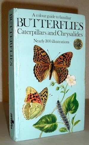 Seller image for A Colour Guide to Familiar Butterflies, Caterpillars and Chrysalides for sale by Washburn Books