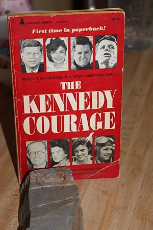 Bild des Verkufers fr The Kennedy Courage zum Verkauf von Wagon Tongue Books