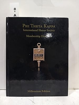 Phi Theta Kappa International Honor Society Membership Directory Millenium Edition
