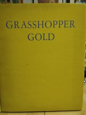 Image du vendeur pour Grasshopper Gold mis en vente par Quailcottage Books