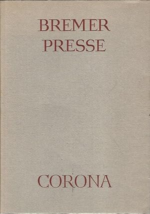 Seller image for Bremer Presse, Corona. Buchkunst und Dichtung. Zur Geschichte der Bremer Presse und der Corona. for sale by Lewitz Antiquariat