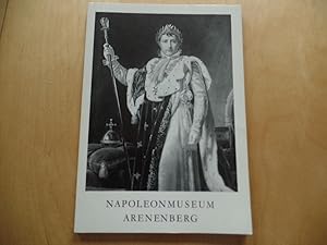 Napoleonmuseum Arenenberg. Führer durch das Museum.