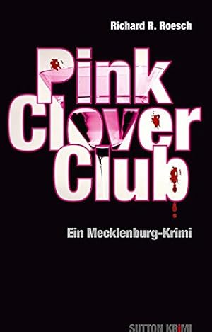 Bild des Verkufers fr Pink Clover Club zum Verkauf von Gabis Bcherlager