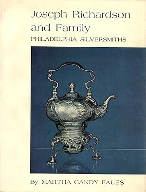 Seller image for Joseph Richardson and Family, Philadelphia Silversmiths for sale by Newbury Books
