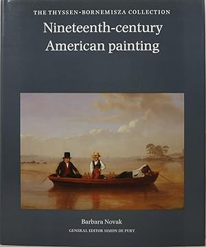 Immagine del venditore per Nineteenth-Century American Painting: The Thyssen-Bornemisza Collection venduto da Newbury Books