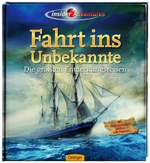 Seller image for Insider Adventures - Fahrt ins Unbekannte: Die grten Entdeckungsreisen for sale by Gabis Bcherlager