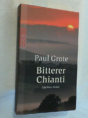 Bitterer Chianti : Kriminalroman.