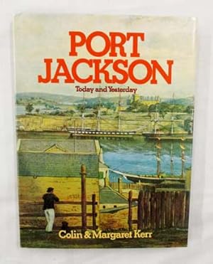 Port Jackson. Today and Yesterday