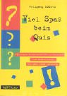 Seller image for Viel Spa beim Quiz for sale by Gabis Bcherlager