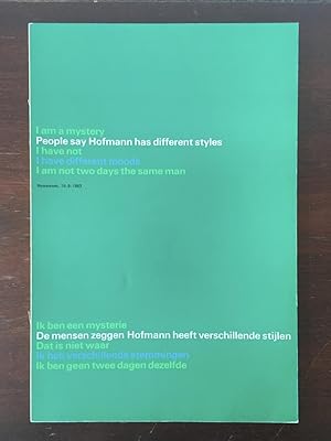 Seller image for Hans Hofmann I am a mystery : people say Hofmann has different styles, I have not, I have different moods, I am not two days the same man for sale by Antiquariaat Digitalis