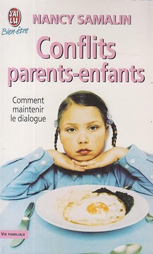 Conflits parents-enfants. Comment maintenir le dialogue