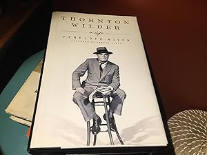 Seller image for Thornton Wilder: A Life for sale by Bristlecone Books  RMABA