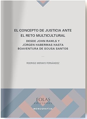 Immagine del venditore per El concepto de justicia ante el reto multicultural Desde John Rawls y Jrgen Habermas hasta Boaventura de Sousa Santos venduto da Imosver