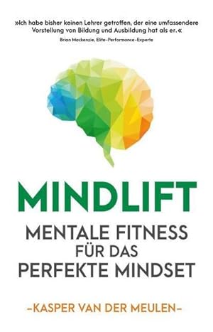 Image du vendeur pour Mindlift : Mentale Fitness fr das perfekte Mindset mis en vente par AHA-BUCH GmbH
