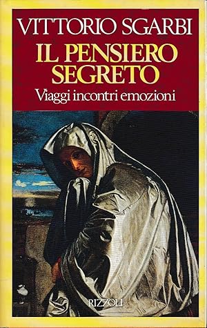 Il pensiero segreto. Prose di conversazione.