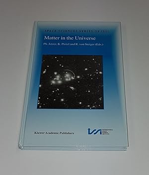 Imagen del vendedor de Matter in the Universe - Space Science Series of ISSI Volume 14 - Proceedings of an ISSI Workshop, 19-23 March, Bern, Switzerland - Reprinted from Space Science Reviews, Vol. 100, Nos. 1-4, 2002 a la venta por CURIO
