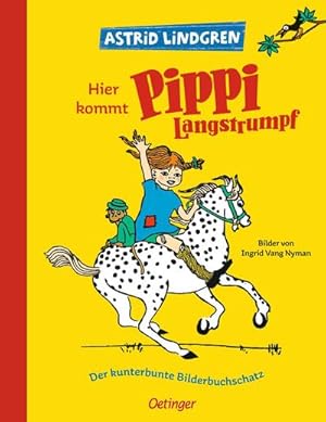 Bild des Verkufers fr Hier kommt Pippi Langstrumpf : Der kunterbunte Bilderbuchschatz zum Verkauf von AHA-BUCH GmbH