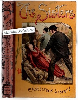 The Sisters (illustrated Chatterbox Series)