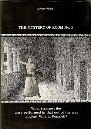 THE MISTERY OF ROOM No. 5 - What strange rites were performed in that out of the way ancient Vill...
