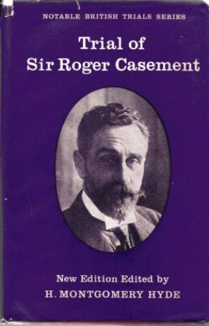 TRIAL OF SIR ROGER CASEMENT