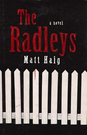 Image du vendeur pour THE RADLEYS - A Novel mis en vente par Grandmahawk's Eyrie