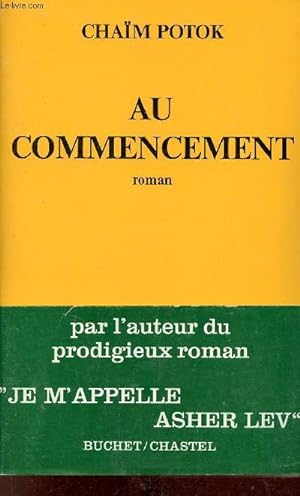 Seller image for Au Commencement - Roman. for sale by Le-Livre