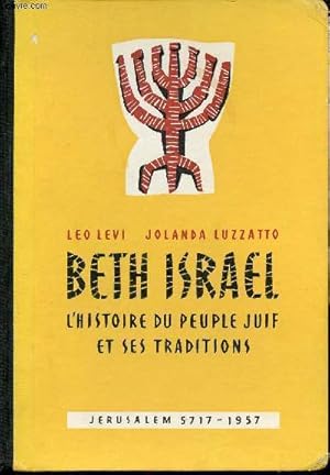 Image du vendeur pour Beth Israel l'histoire du peuple juif et ses traditions suivie d'un appendice gographique sur le pays d'Isral. mis en vente par Le-Livre