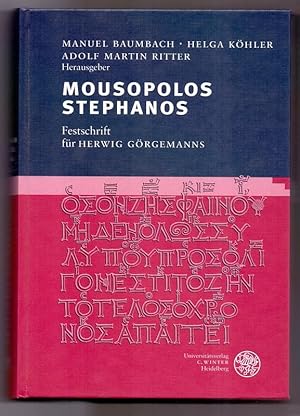 Bild des Verkufers fr Mousopolos Stephanos : Festschrift fr Herwig Grgemanns. hrsg. von Manuel Baumbach . / Bibliothek der klassischen Altertumswissenschaften / 2. Reihe ; N.F., Bd. 102 zum Verkauf von Die Wortfreunde - Antiquariat Wirthwein Matthias Wirthwein