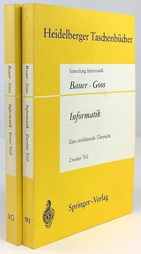 Imagen del vendedor de Informatik. Eine einfhrende bersicht. Erster Teil. Mit 110 Abbildungen (Und:) Zweiter Teil. Mit 70 Abbildungen. a la venta por Antiquariat Heiner Henke