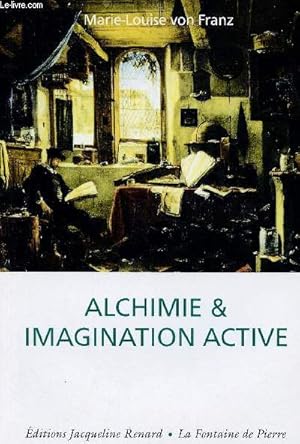 Bild des Verkufers fr Alchimie et imagination active - Collection La Fontaine de Pierre. zum Verkauf von Le-Livre