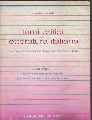 Seller image for TEMI CRITICI DI LETTERATURA ITALIANA VOL II DAL 500 AL 700 PURGATORIO .SCHEMI DI STORIA LETTERARIA for sale by Usatopoli libriusatierari