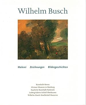 Immagine del venditore per Wilhelm Busch. Malerei - Zeichnungen - Bildergeschichten venduto da Antiquariat Hans Wger