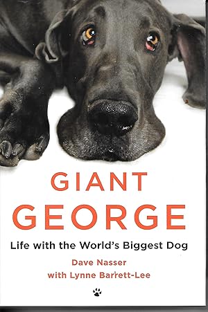 Bild des Verkufers fr Giant George Life with the World's Biggest Dog zum Verkauf von Ye Old Bookworm