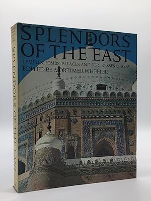 Imagen del vendedor de Splendors of the East: Temples, Tombs, Palaces and Fortresses of Asia a la venta por Holt Art Books