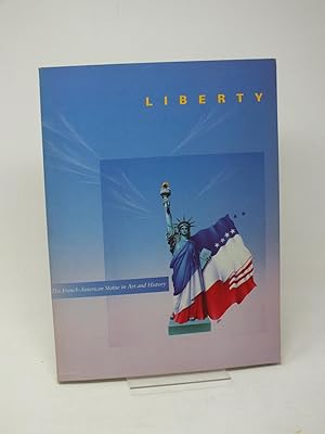 Imagen del vendedor de Liberty. The French-American Statues in Art and History a la venta por Antiquariat Hans Wger