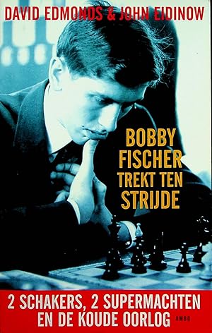 BOBBY FISCHER TREKT TEN STRIJDE