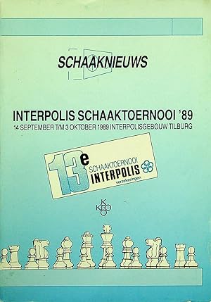 Imagen del vendedor de 13e INTERPOLIS SCHAAKTOERNOOI 1989 a la venta por OFKE / FKE