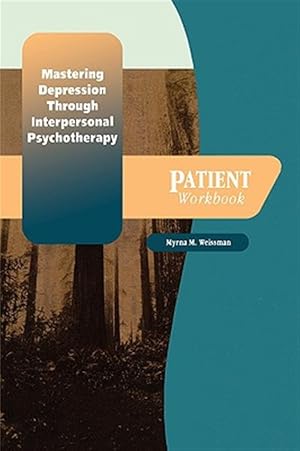 Seller image for Mastering Depression Through Interpersonal Psychotherapy for sale by GreatBookPrices