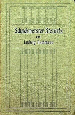 SCHACHMEISTER STEINITZ ERSTER BAND 1850-1877