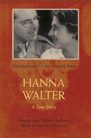 Seller image for Hanna & Walter : A Love Story for sale by GreatBookPrices