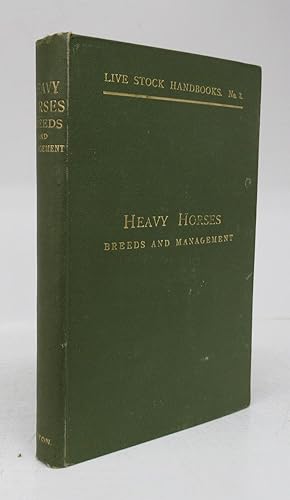 Imagen del vendedor de Heavy Horses. Breeds and Management a la venta por Attic Books (ABAC, ILAB)