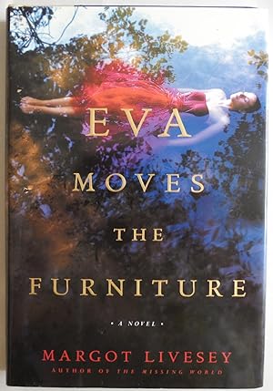 Image du vendeur pour Eva Moves the Furniture: A Novel mis en vente par Sklubooks, LLC