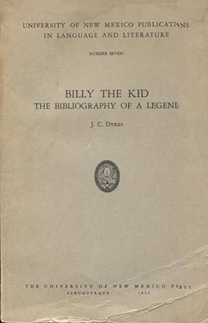 Billy the Kid; The Bibliography of a Legend
